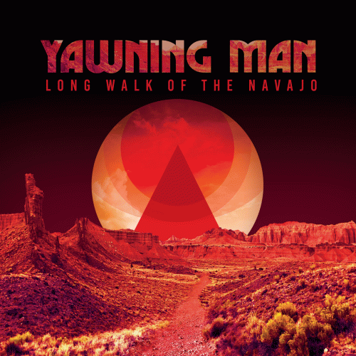 Yawning Man : Long Walk Of The Navajo